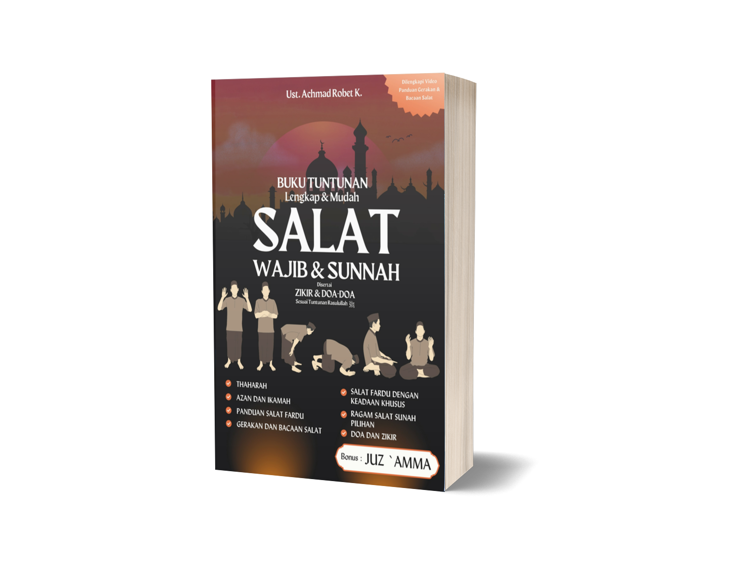 Buku Tuntunan Lengkap & Mudah Salat Wajib & Sunnah : Disertai Zikir & Doa-Doa, Sesuai Tuntunan Rasul