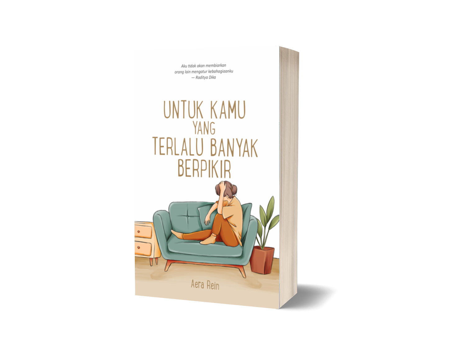 Untuk Kamu Yang Terlalu Banyak Berpikir – Aera Rein