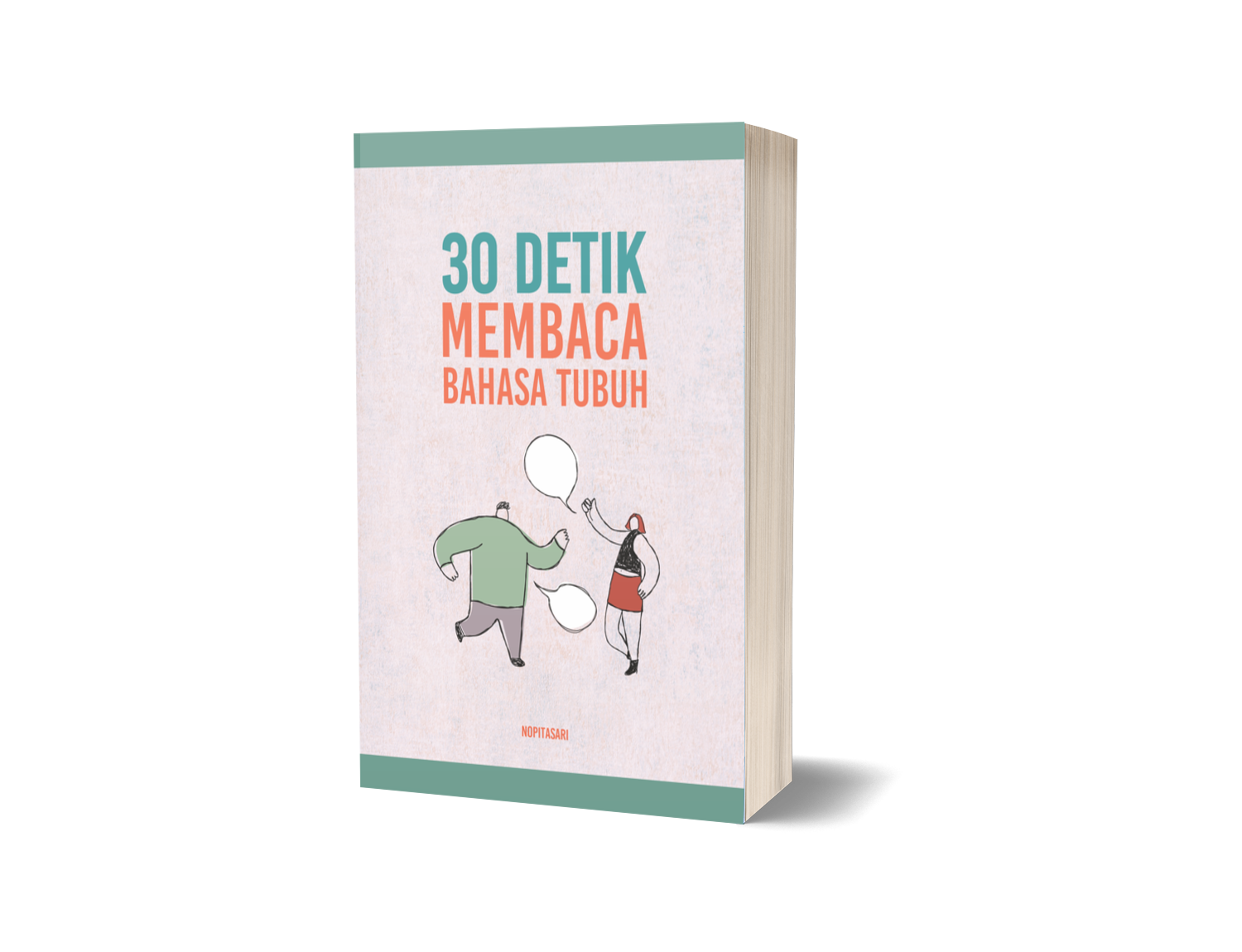 30 DETIK MEMBACA BAHASA TUBUH – Nopitasari