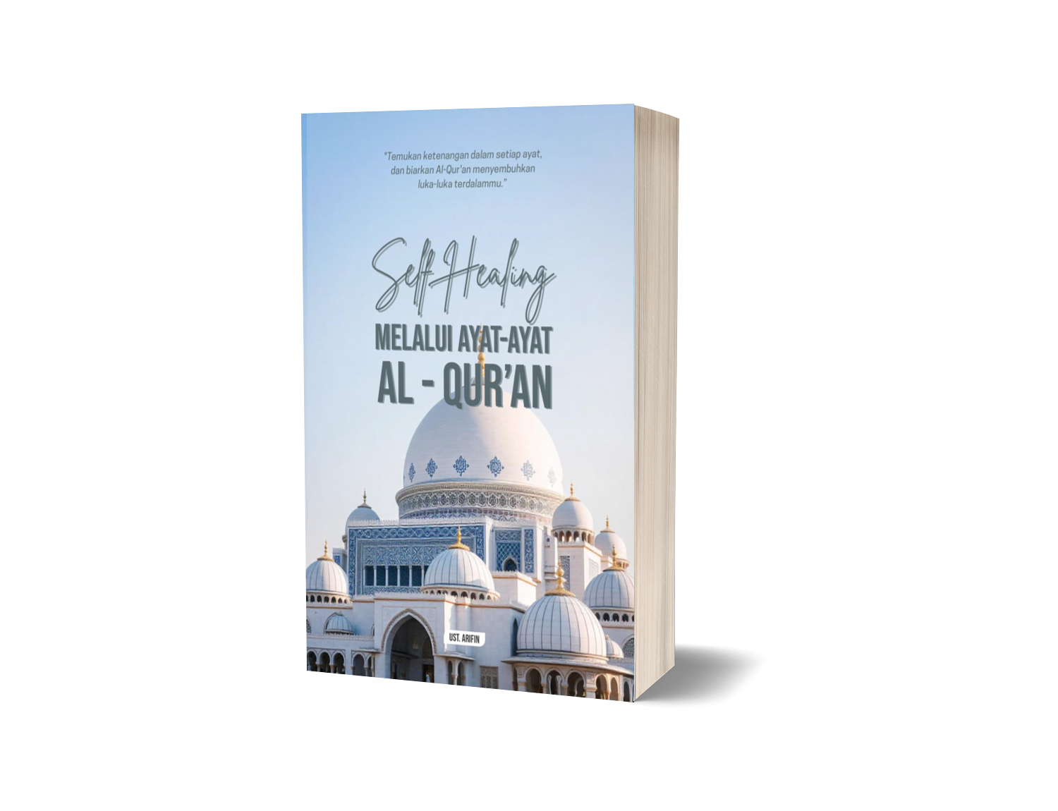 SELF HEALING MELALUI AYAT-AYAT AL-QURAN – Ust. Arifin
