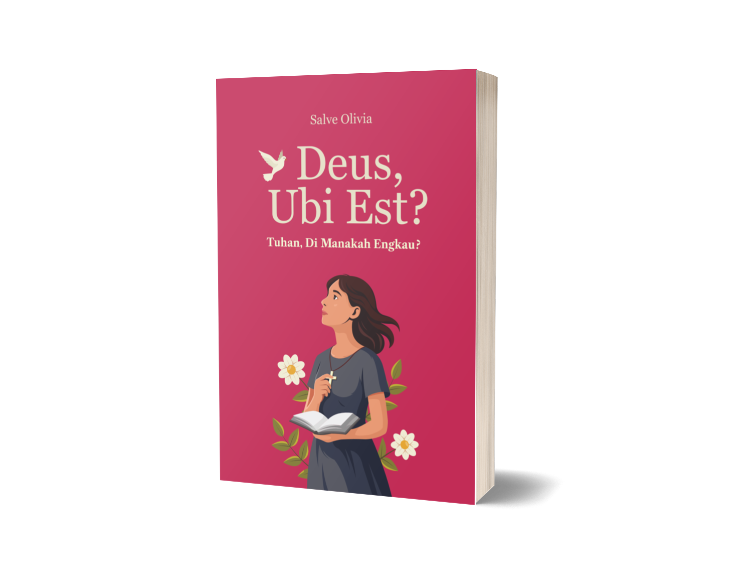 DEUS UBI EST? : Tuhan, Di Manakah Engkau? –  Salve Olivia