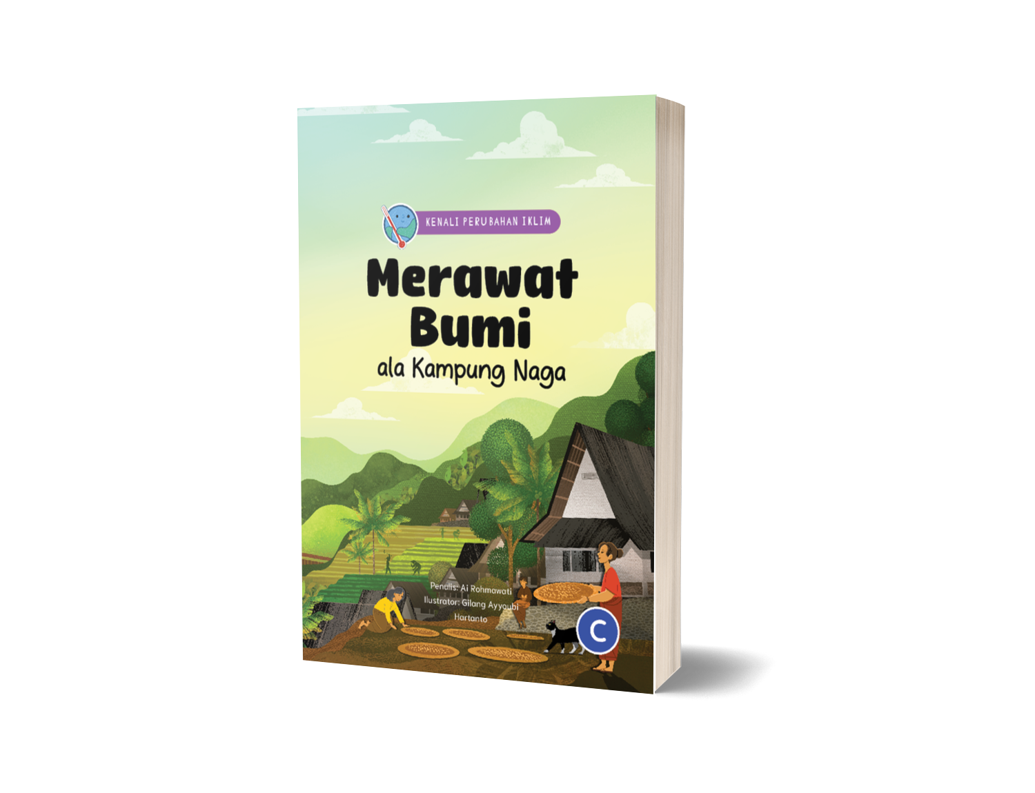 Merawat Bumi ala Kampung Naga – Ai Rohmawati