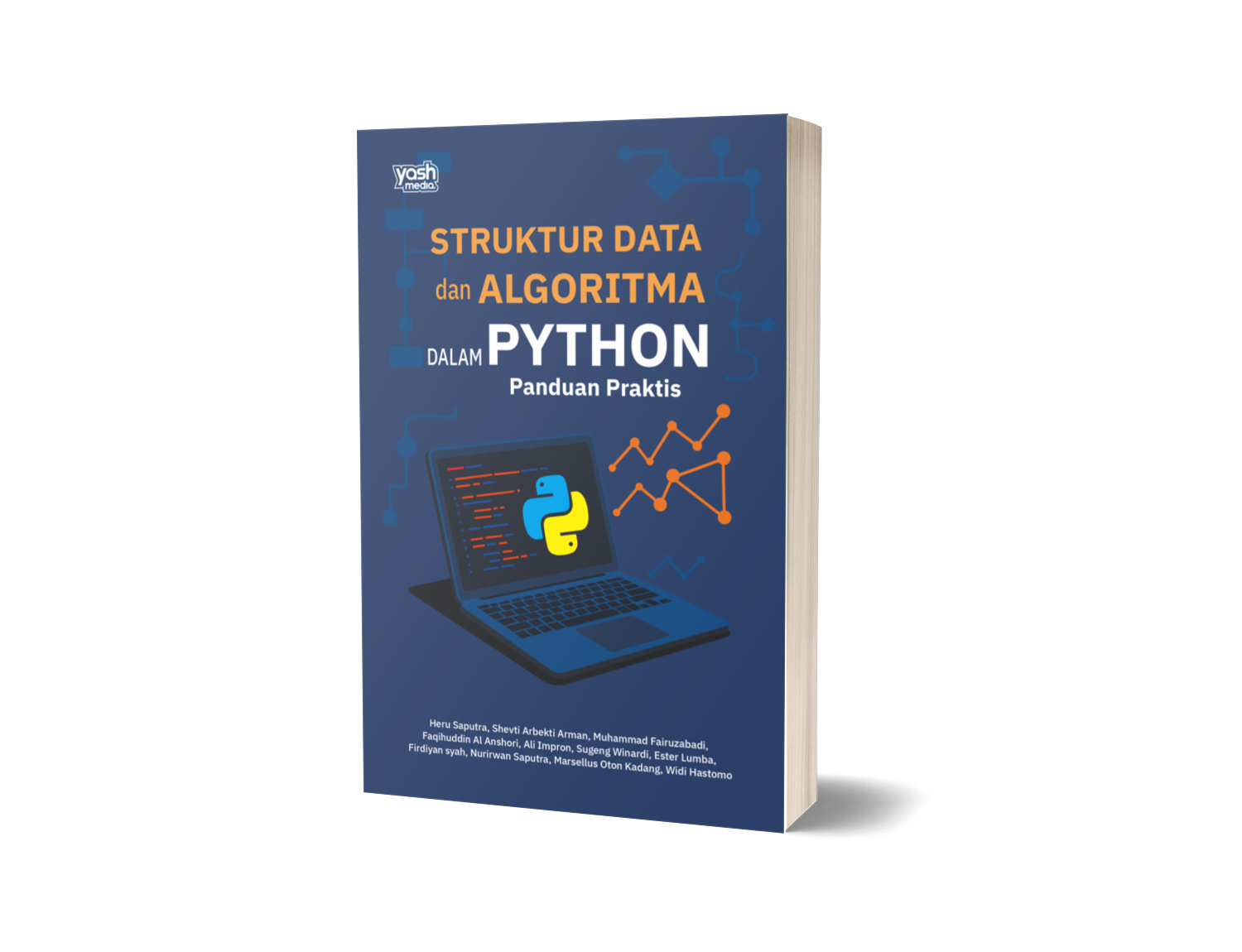 Struktur Data dan Algoritma dalam Python: Panduan Praktis – Heru Saputra, Shevti Arbekti Arman, Muhammad Fairuzabadi, Faqihuddin Al Anshori, Ali Impron, Sugeng Winardi, Ester Lumba, Firdiyan syah, Nurirwan Saputra, Marsellus Oton Kadang, Widi Hastomo