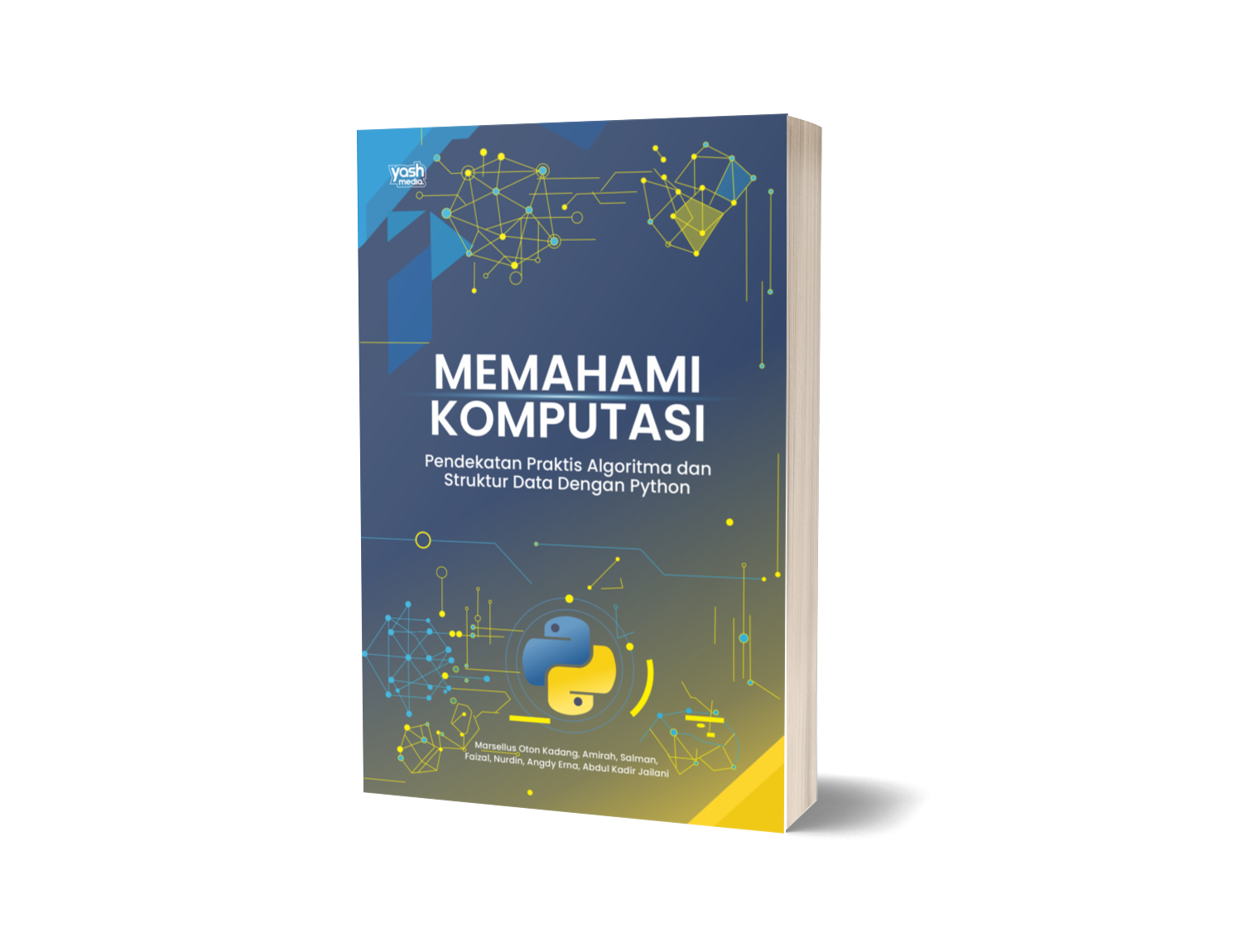 MEMAHAMI KOMPUTASI : Pendekatan praktis Algoritma dan Struktur Data Dengan Python – Marsellus Oton Kadang, Amirah, Salman, Faizal, Nurdin, Angdy Erna, Abdul Kadir Jailani