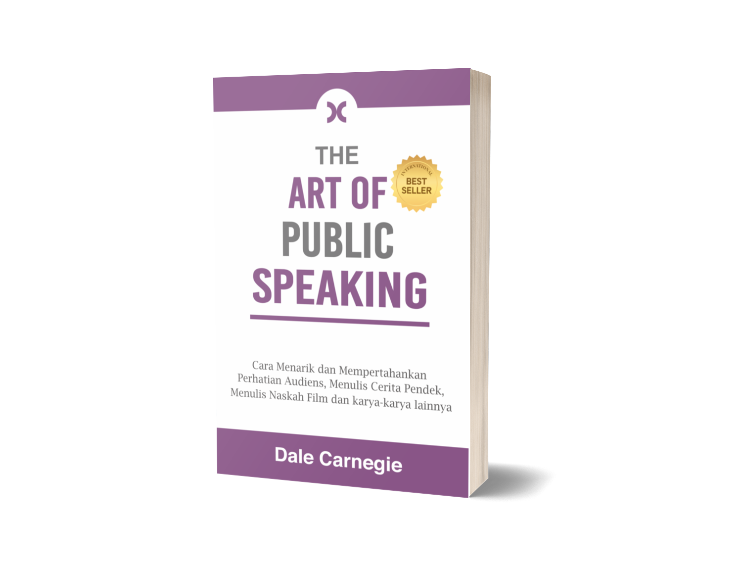 The Art of Public Speaking: Cara Menarik dan Mempertahankan Perhatian Audiens, Menulis Cerita Pendek, Menulis Naskah Film dan karya-karya lainnya – Dale Carnegie